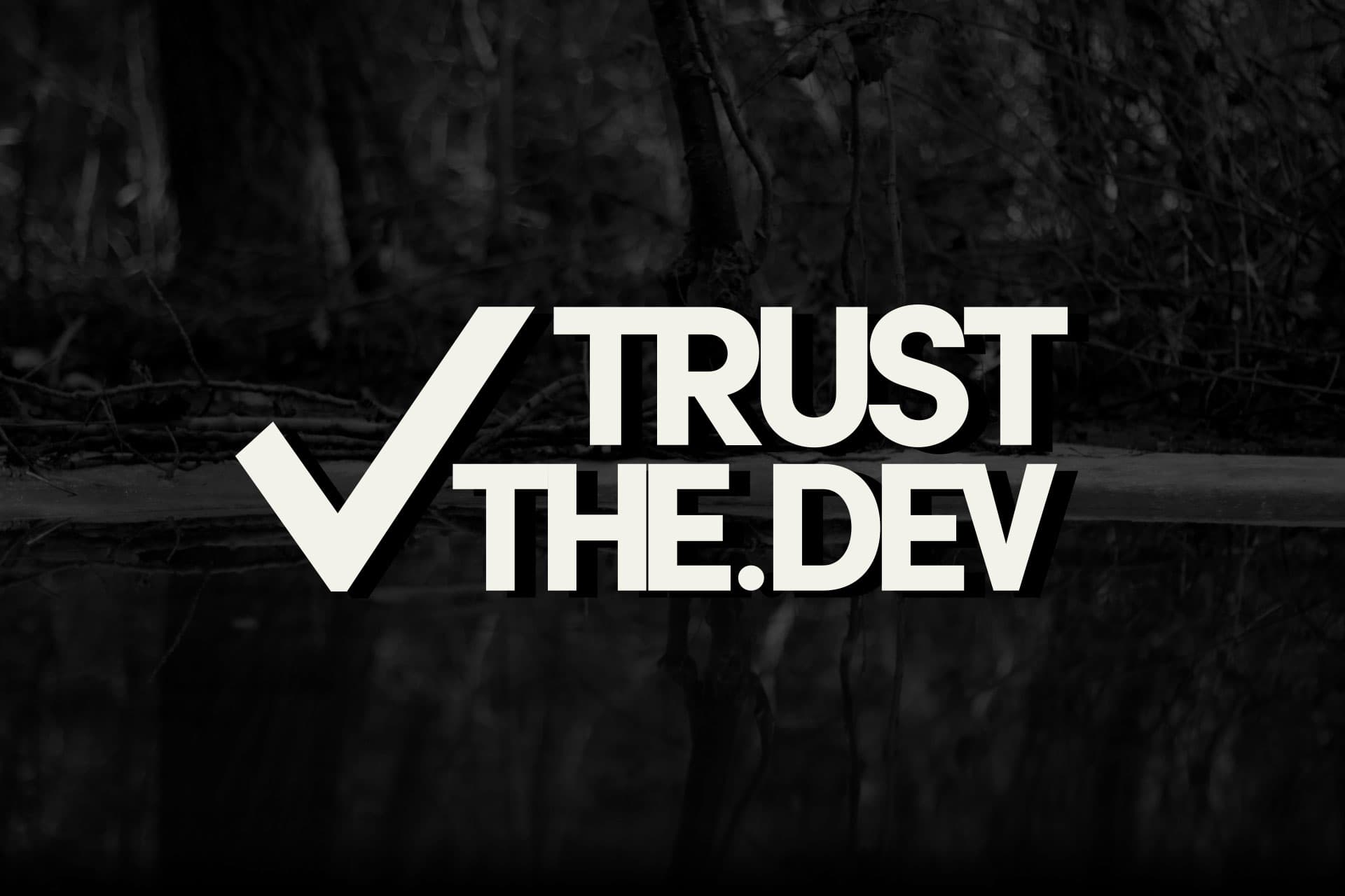 Manifesto: Trust The Developer 